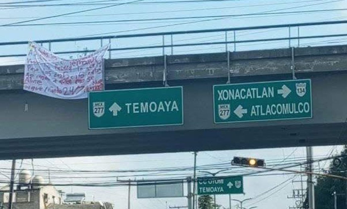 Cuelgan narcomanta en Temoaya; advierten conflicto por la plaza