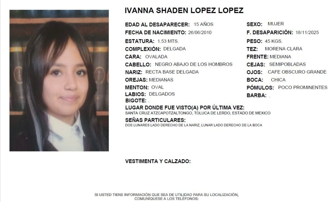 Buscan a Ivanna Shaden, estudiante de 15 años desaparecida en Toluca