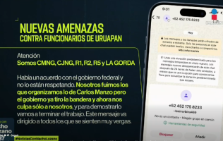 Reciben Grecia Quiroz y funcionarios de Uruapan amenazas del CJNG