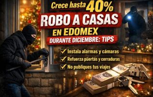 Crece 40% robo a casas en Estado de México; aquí unas recomendaciones
