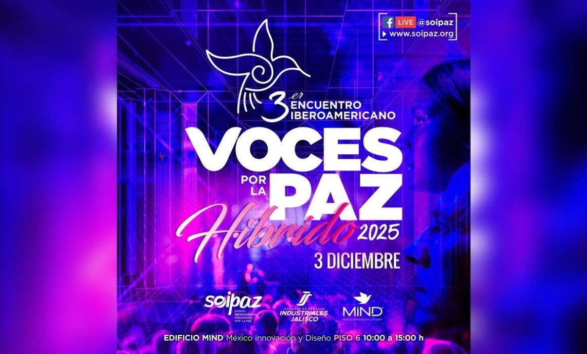 Recibe Guadalajara al Encuentro Iberoamericano Voces por la Paz 2025