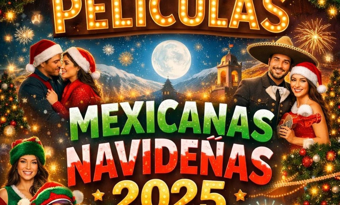 Revive en esta Navidad los mejores clásicos mexicanos que marcaron época