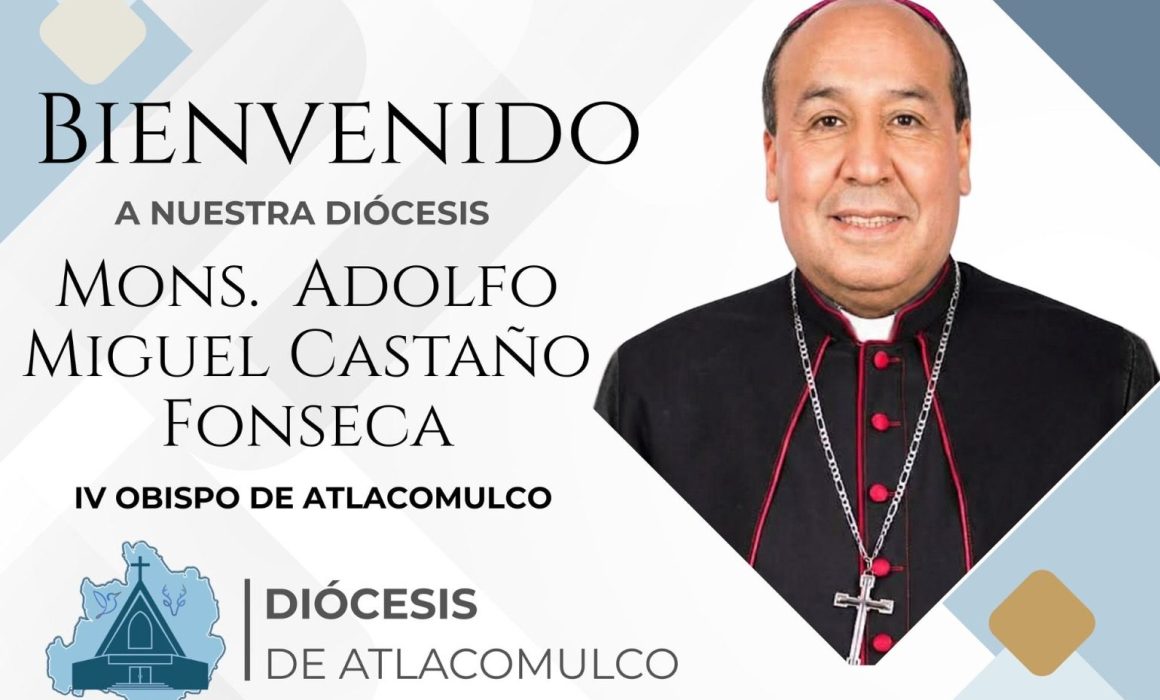 Asume nuevo obispo diócesis de Atlacomulco marcada por escándalos