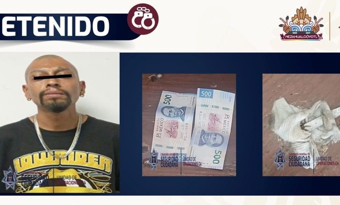 Detienen a extorsionador de mercados en Nezahualcóyotl