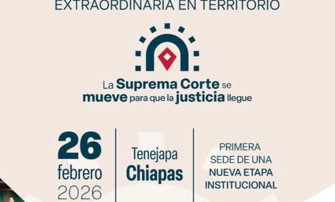 La SCJN sale del centro: el Pleno sesionará por primera vez en Chiapas