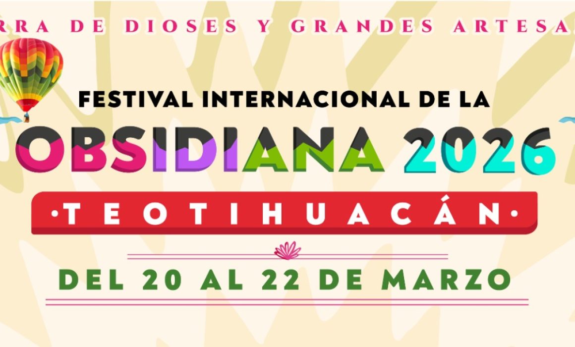Vuelve a brillar Teotihuacán con el Festival de la Obsidiana FIOT 2026