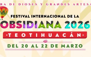 Vuelve a brillar Teotihuacán con el Festival de la Obsidiana FIOT 2026