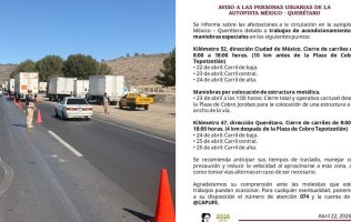Anuncia Capufe posibles afectaciones por obras en la México-Querétaro