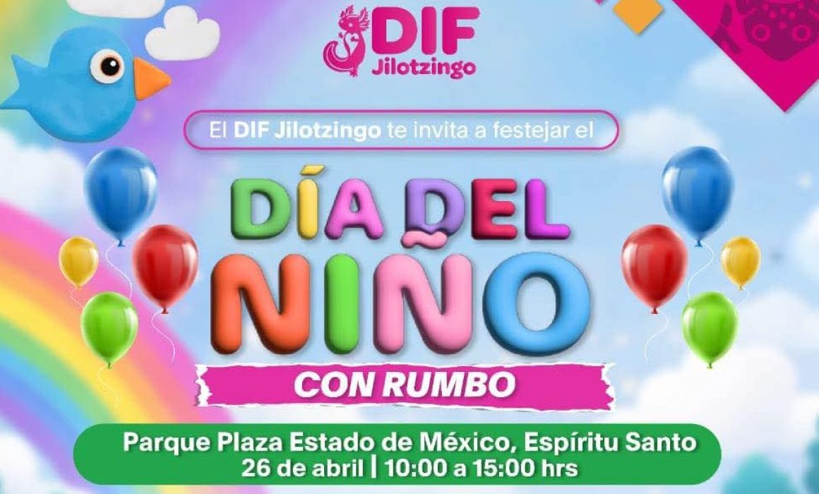 Organiza DIF Jilotzingo festejo por Día del Niño