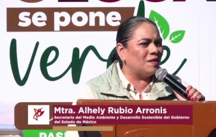 Transforma Gobierno del Edomex a Toluca en una ciudad verde y resiliente