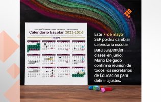 Confirman que el ciclo escolar terminará el 5 de junio de 2026