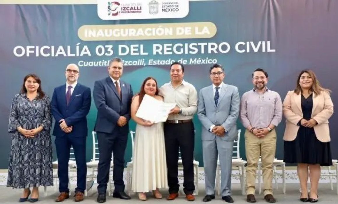 Estrenan oficialía para agilizar trámites en Cuautitlán Izcalli