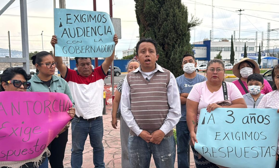 Marchará Antorcha a Toluca por 5 años sin respuesta en Ixtapaluca