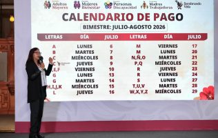 Anuncian periodo de pagos del Bienestar para Julio-Agosto