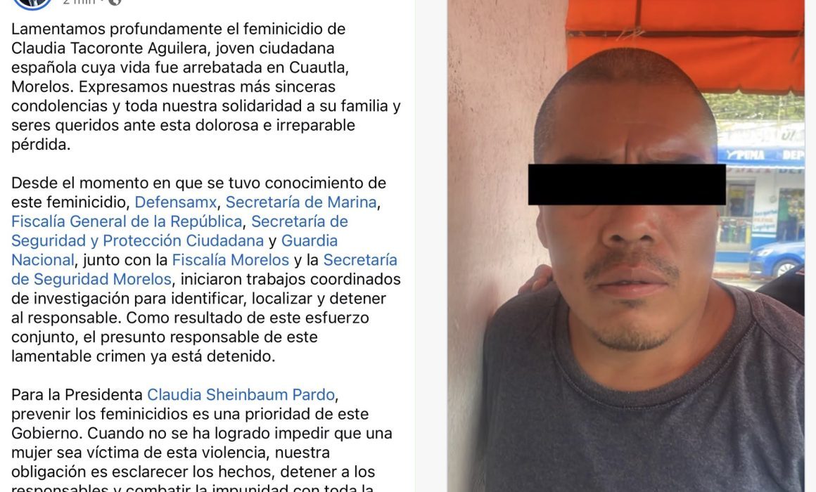 Detienen al presunto feminicida de la estudiante española en Cuautla