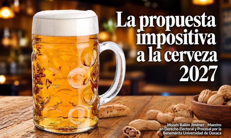 La propuesta impositiva a la cerveza y licores para 2027