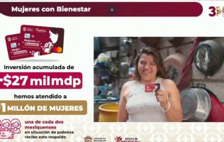 Supera Mujeres con Bienestar 27 mil mdp; 1 de cada 2 salen de la pobreza