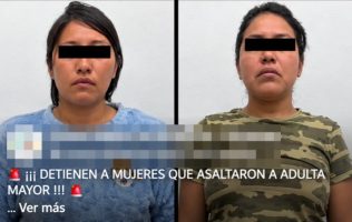 Captura FGJEM a mujeres que asaltaron a viejita en Tepotzotlán
